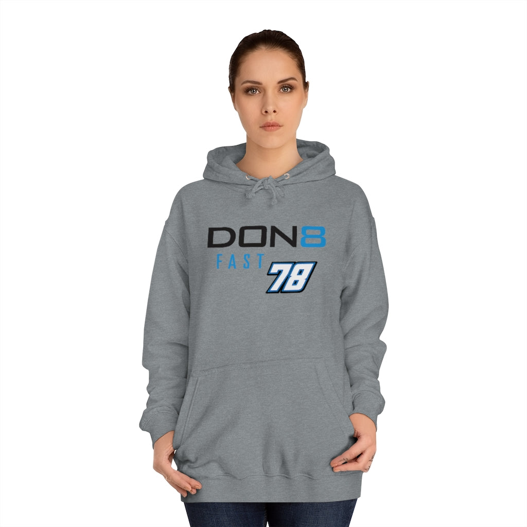 DON8 FAST 78 Unisex College Hoodie