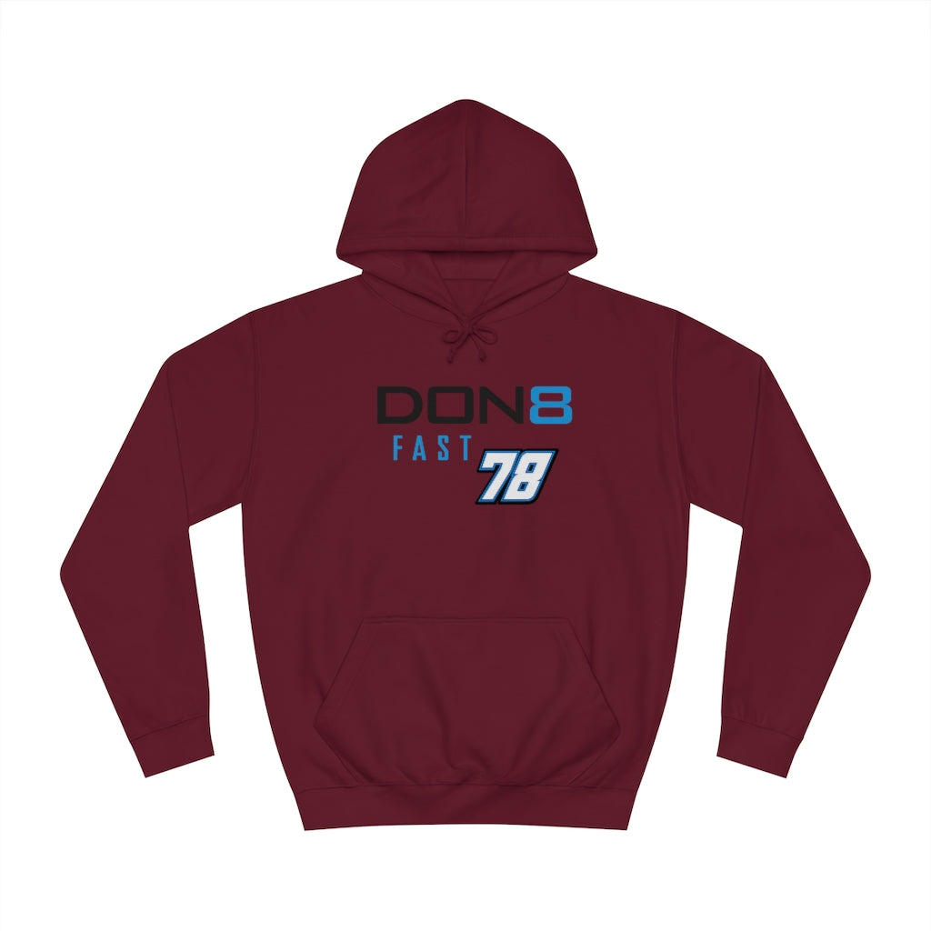 DON8 FAST 78 Unisex College Hoodie