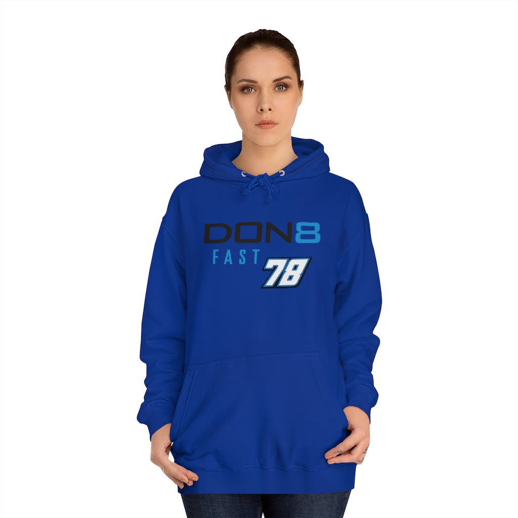 DON8 FAST 78 Unisex College Hoodie