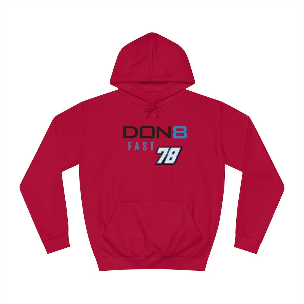 DON8 FAST 78 Unisex College Hoodie