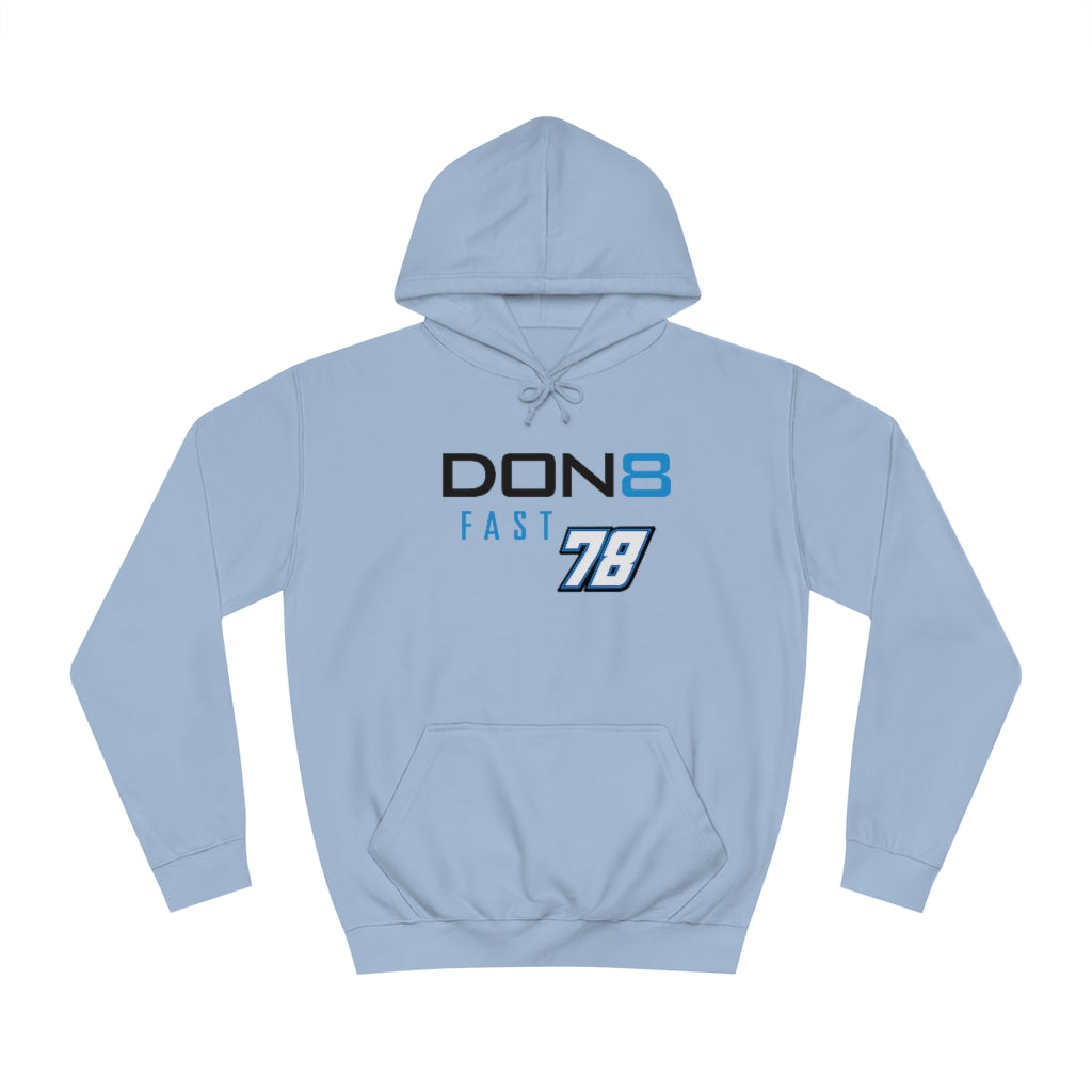 DON8 FAST 78 Unisex College Hoodie