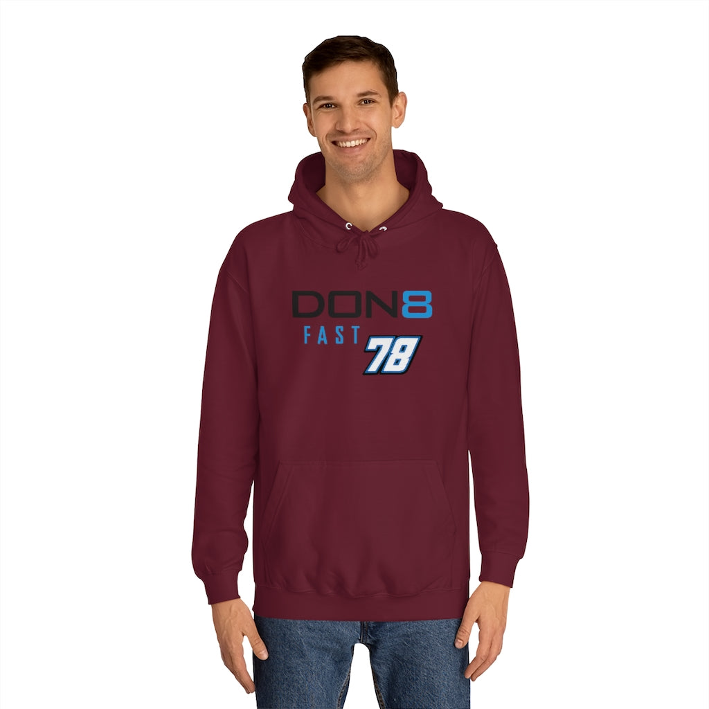 DON8 FAST 78 Unisex College Hoodie