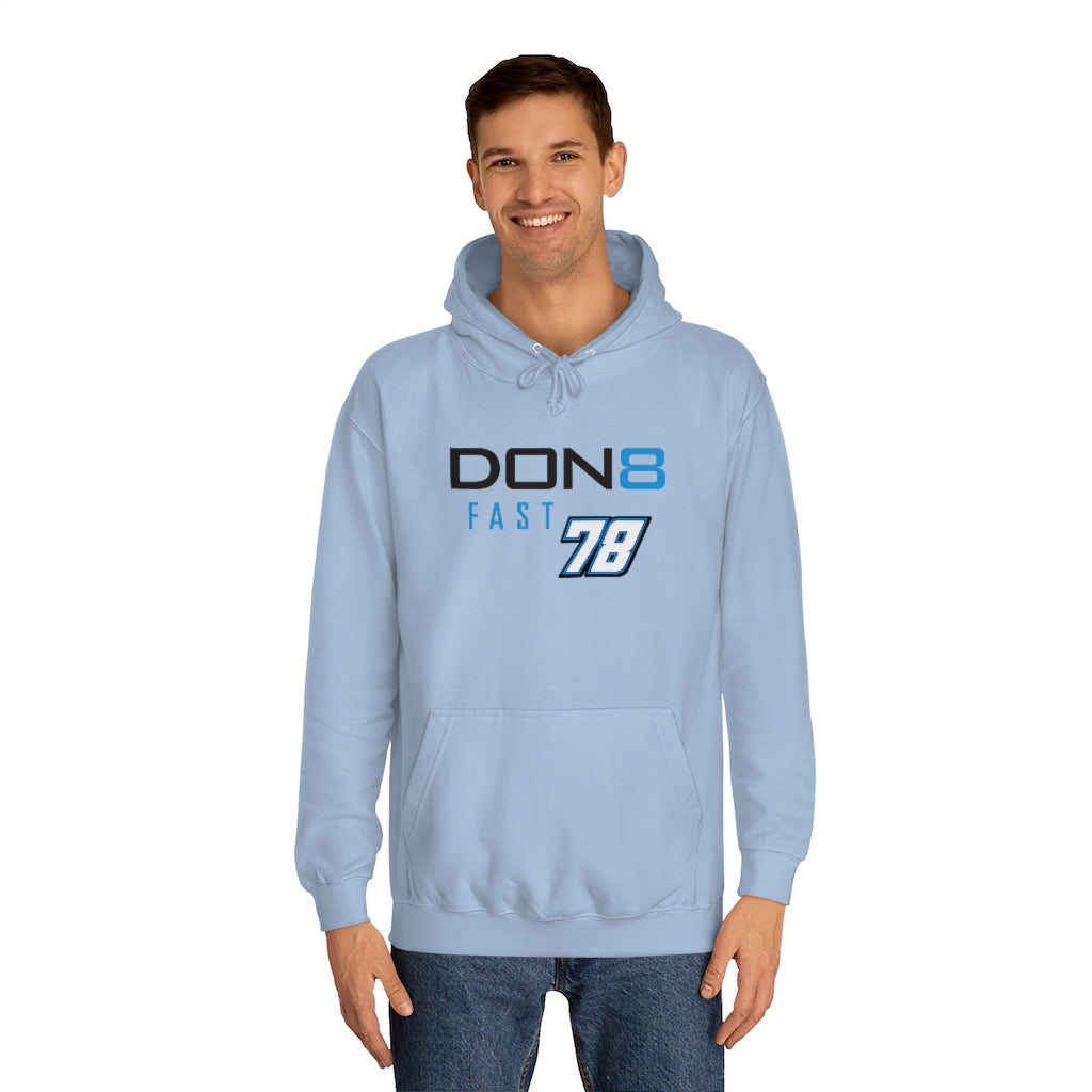 DON8 FAST 78 Unisex College Hoodie